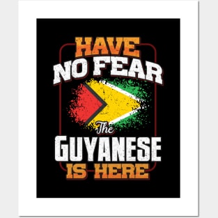 Guyanese Flag  Have No Fear The Guyanese Is Here - Gift for Guyanese From Guyana Posters and Art